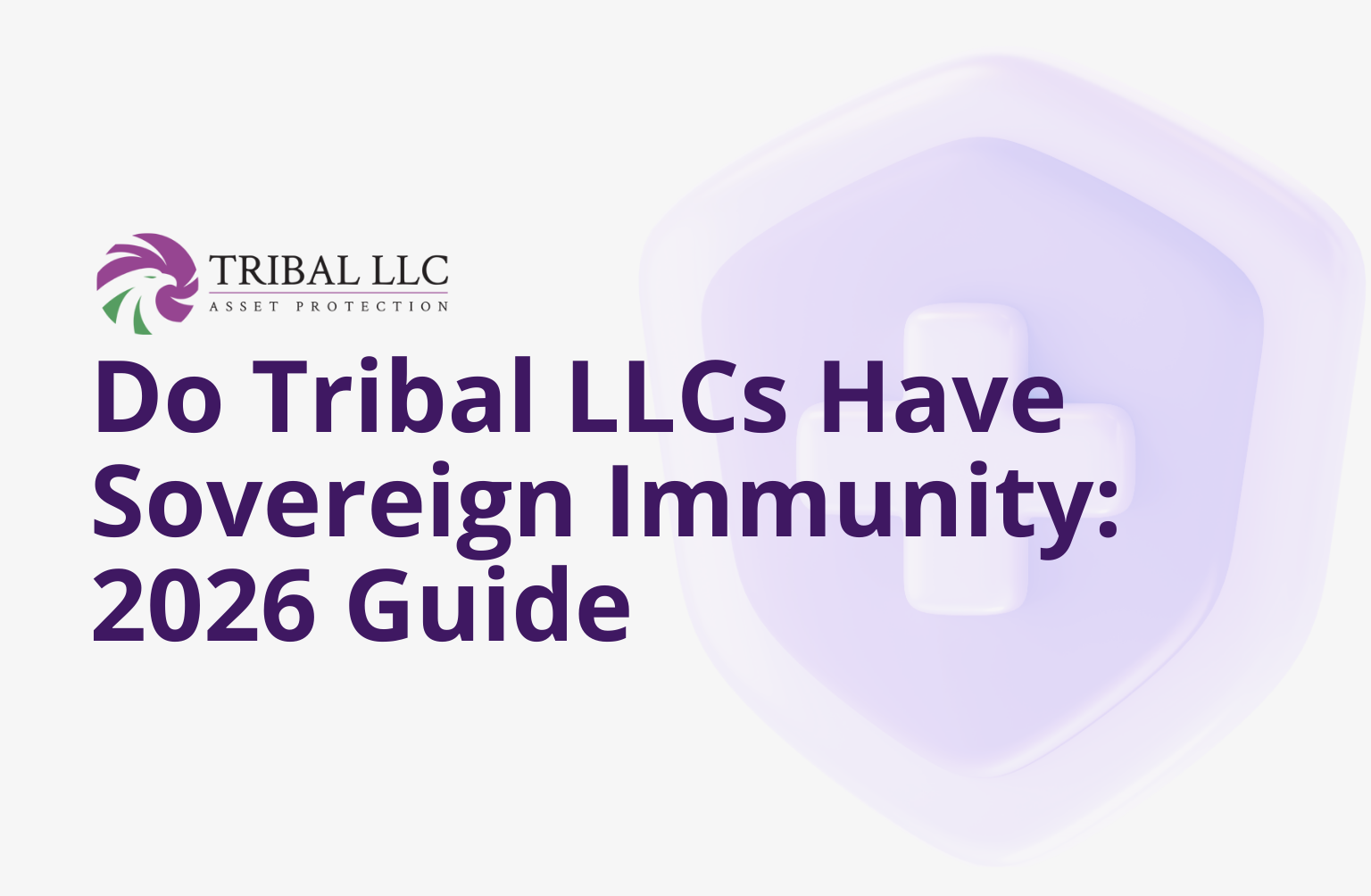 Do-Tribal-LLCs-Have-Sovereign-Immunity_-2026-Guide.webp