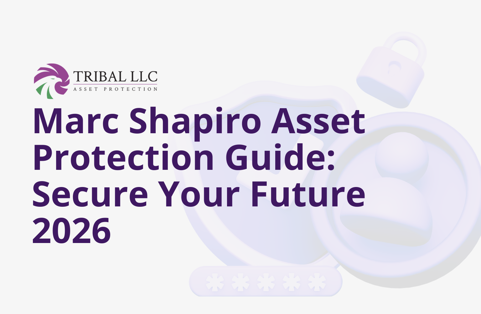 Marc-Shapiro-Asset-Protection-Guide_-Secure-Your-Future-2026.webp