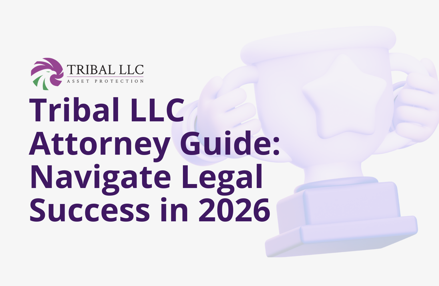 Tribal-LLC-Attorney-Guide_-Navigate-Legal-Success-in-2026.webp