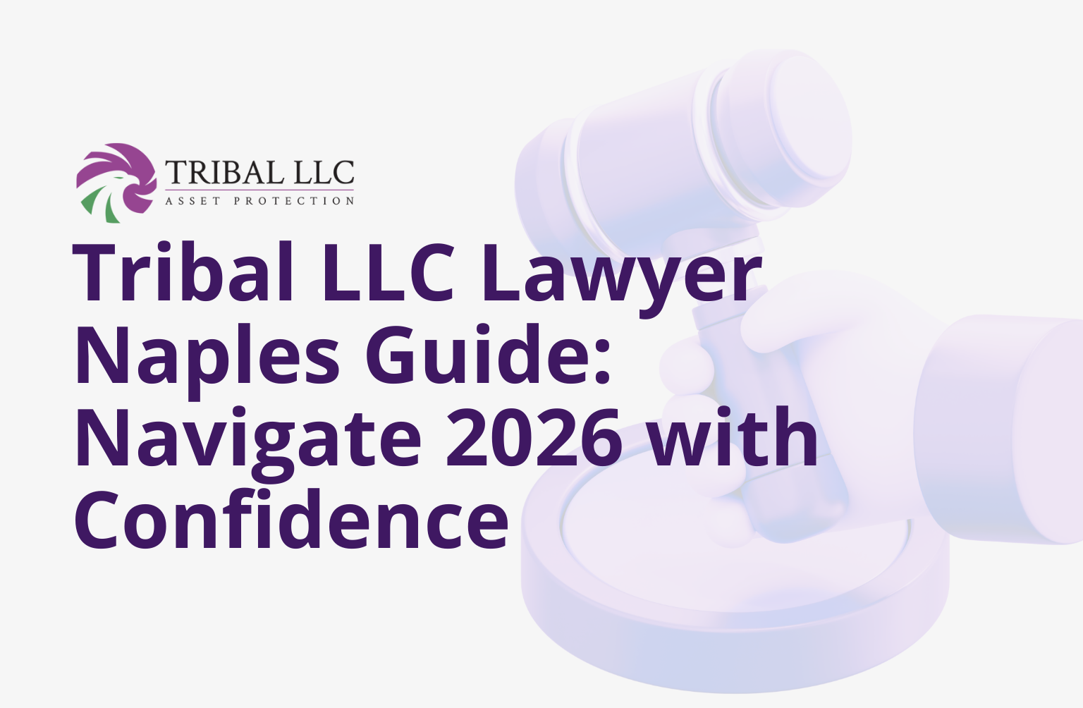 Tribal-LLC-Lawyer-Naples-Guide_-Navigate-2026-with-Confidence.webp