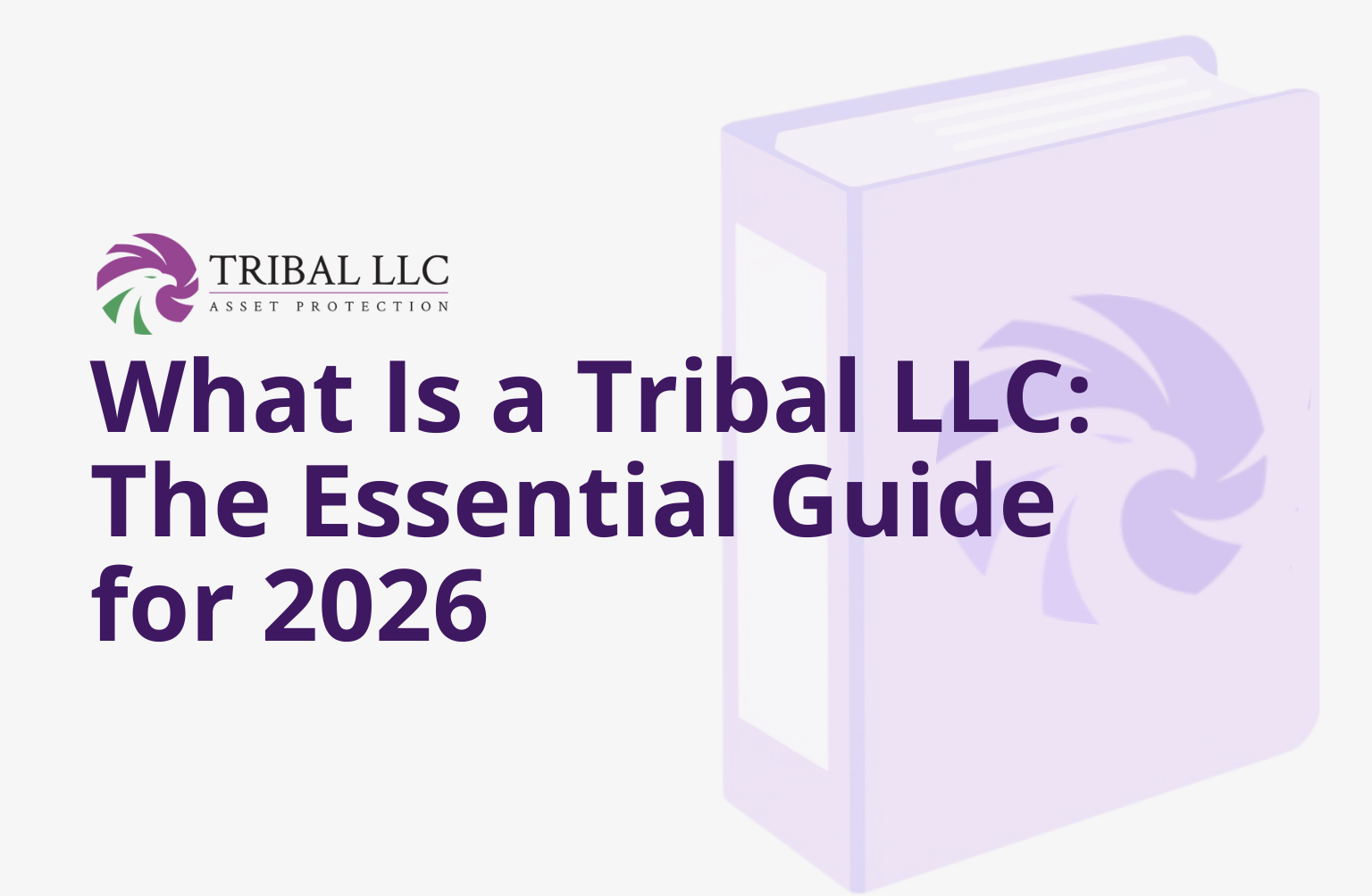 What-Is-a-Tribal-LLC_-The-Essential-Guide-for-2026.webp