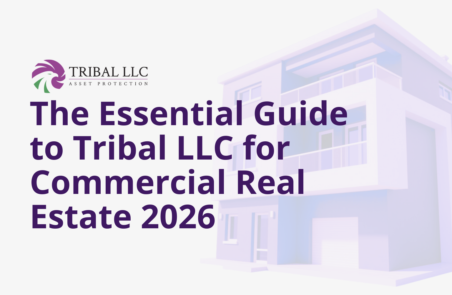 The-Essential-Guide-to-Tribal-LLC-for-Commercial-Real-Estate-2026.webp